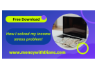 {Need More Income and More Free Time|Calling all the