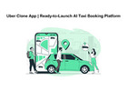 Uber Clone App | Ready-to-Launch AI Taxi Booking Platform