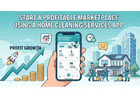 Start a Profitable Marketplace Using a Home Cleaning Services App