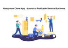 Handyman Clone App - Launch a Profitable Service Business