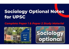 UPSC Sociology Optional Notes – Prepare Smarter for UPSC Mains
