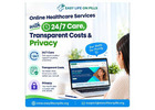 Online Healthcare Services with 24/7 Care, Transparent Costs & Privacy